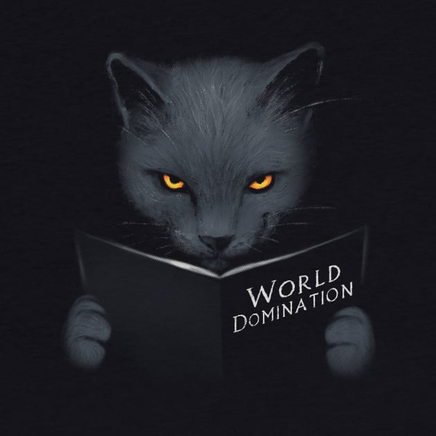 World domination cat - Cat rule - evil plan - I do what I want by BlancaVidal